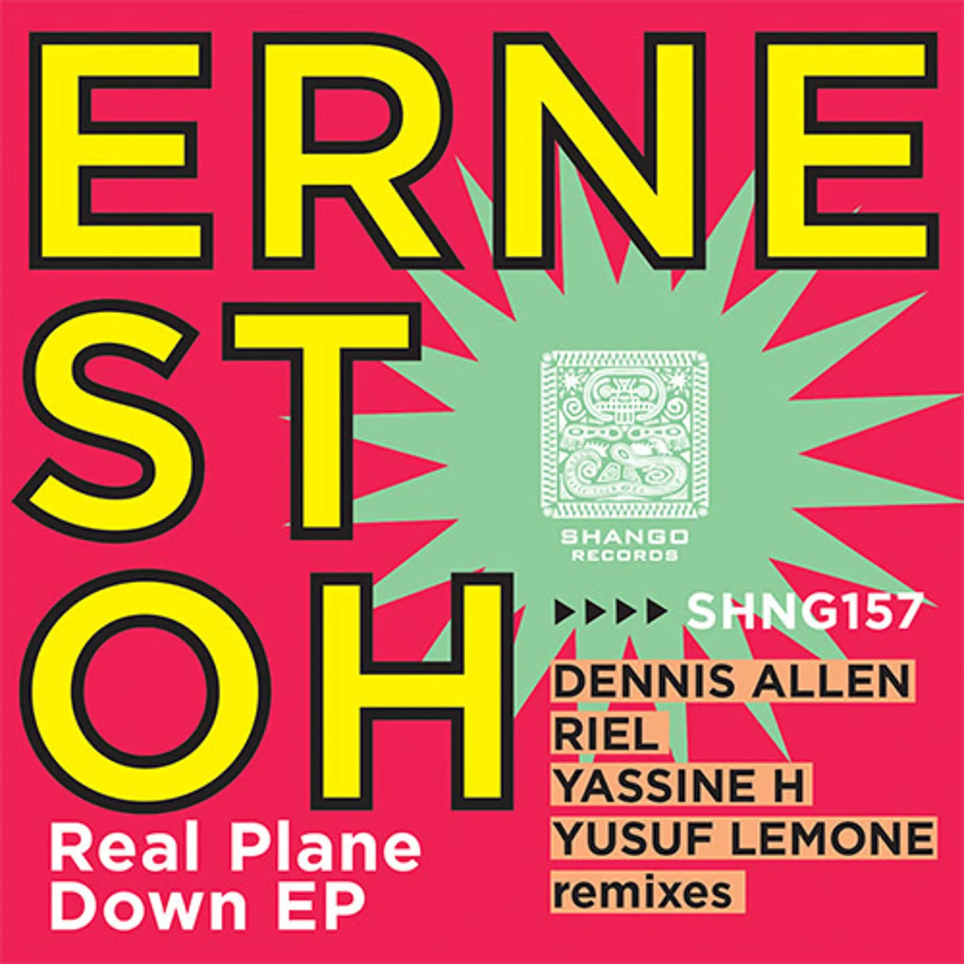 Ernest Oh - REAL PLANE DOWN EP [SHNG157]